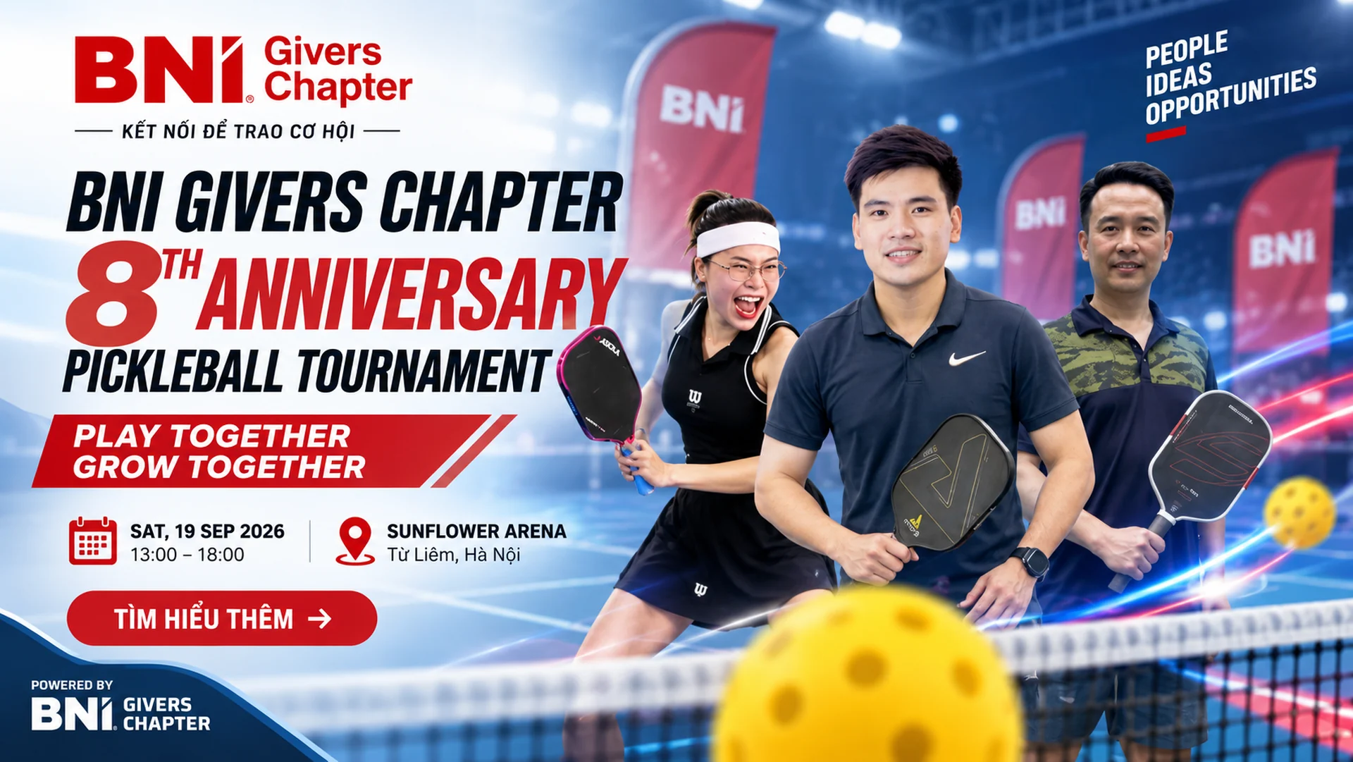 Giải Pickleball Givers Open Cup 2026 — Chào mừng kỷ niệm 8 năm ngày thành lập Givers Chapter. Thứ Bảy, 19/09/2026, 12:30, tại Sunflower Arena Pickleball.